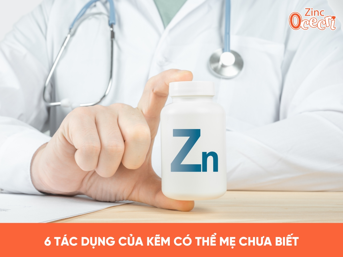 6 tác dụng của Kẽm có thể mẹ chưa biết