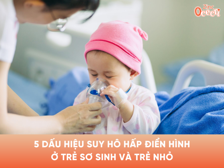 5 dấu hiệu suy hô hấp điển hình ở trẻ sơ sinh và trẻ nhỏ.