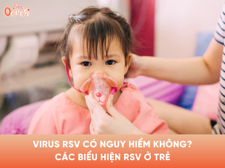 Virus RSV có nguy hiểm không? Các biểu hiện RSV ở trẻ.