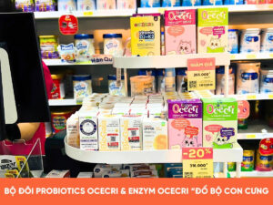 BỘ ĐÔI PROBIOTICS OCECRI & ENZYM OCECRI “ĐỔ BỘ CON CƯNG